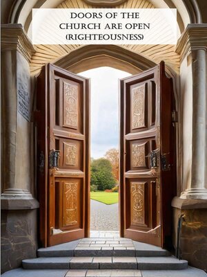 cover image of Doors of the Church Are Open (Righteousness)